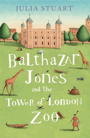 UK edition of Balthazar Jones and the Tower of London Zoo