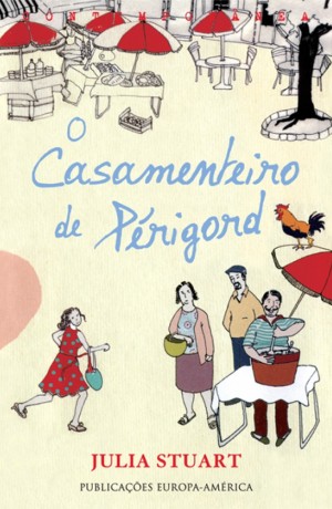 Portuguese edition of The Matchmaker of Perigord